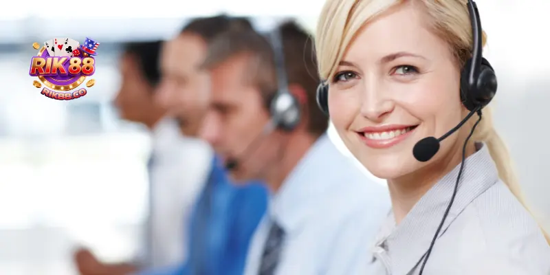 Hệ thống chăm sóc khách hàng Rik88 cực kỳ xịn sò