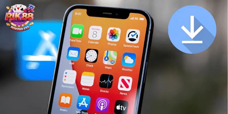 Tải app Rik88 Hướng dẫn chi tiết tải app Rik88